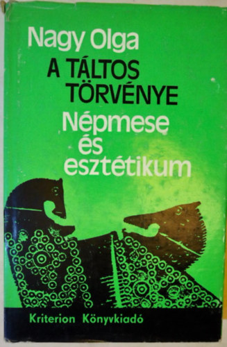 Nagy Olga - A t�ltos t�rv�nye