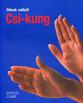 Angus Clark - Csi-kung