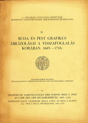 Buda s Pest grafikus brzolsai a visszafoglals korban (1683-1718)