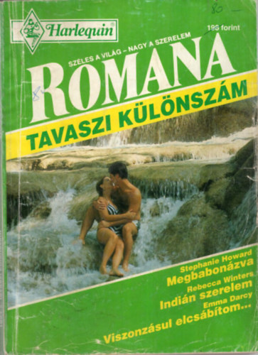 Rebecca Winters, Emma Darcy Stephanie Howard - Romana tavaszi klnszm 1994/2