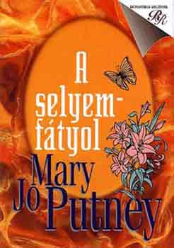 Mary Jo Putney - A selyemf�tyol