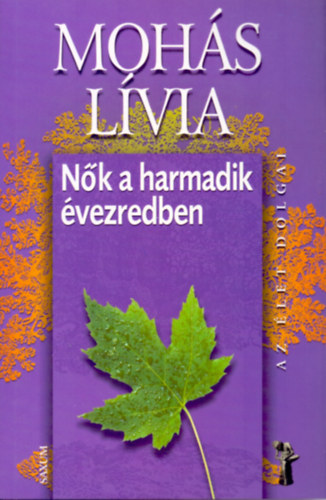 Moh�s L�via - N�k a harmadik �vezredben