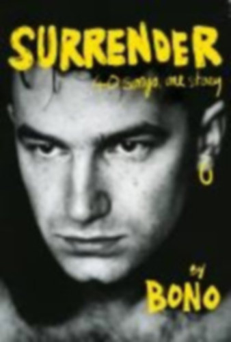 Bono - Surrender - 40 Songs, One Story