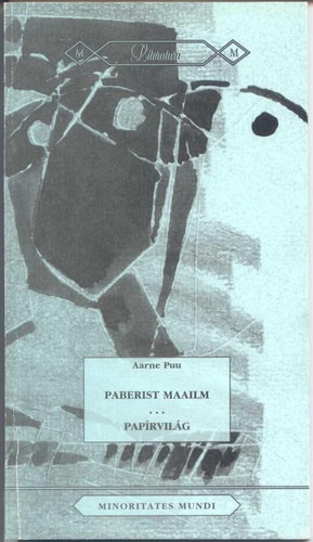 Aarne Puu - Pap�rvil�g Paberist Maailm