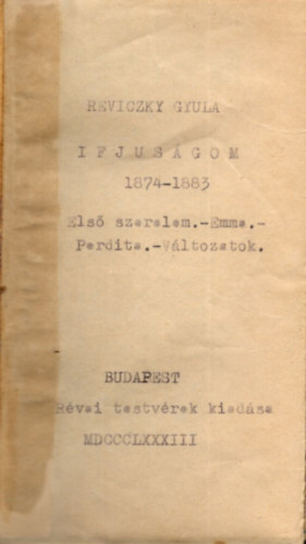 Reficzky Gyula - Ifjusgom 1874-1883
