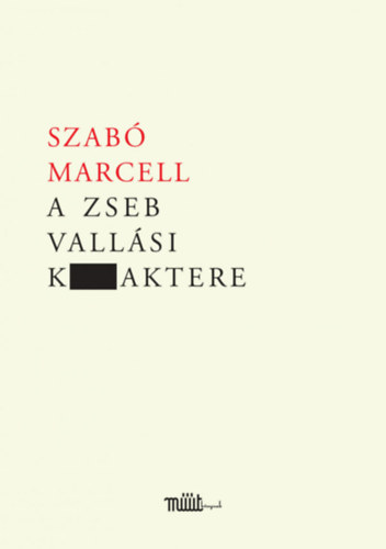 Szab Marcell - A zseb vallsi karaktere - Materialista vigasztalsok