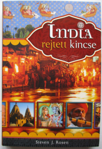 Steven J. Rosen - India rejtett kincse