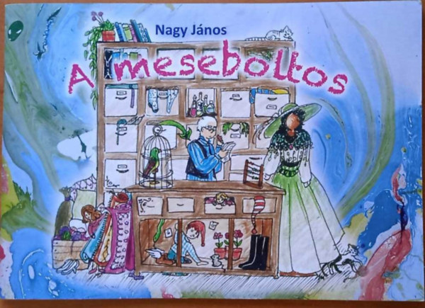 Nagy J�nos - A meseboltos