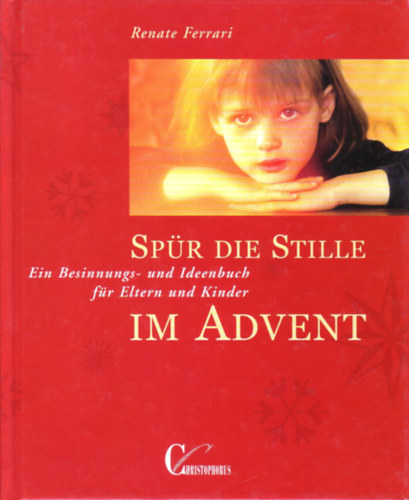 Renate Ferrari - Sp�r die Stille im Advent