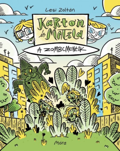 Lesi Zoltn - Karton s Matild - A zombimentk