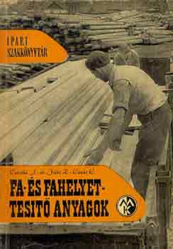 Cziráki-Dr. Filló-Lázár - Fa- és fahelyettesítő anyagok