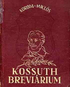 Koroda Mikls - Kossuth brevirium