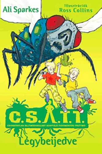 Ali Sparkes - Légybeijedve