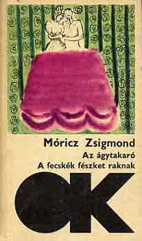 M�ricz Zsigmond - Az �gytakar�-A fecsk�k f�szket raknak