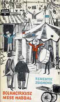 Remenyik Zsigmond - Bolhacirkusz-mese habbal