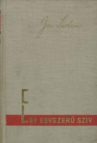 Joe Lederer - Egy egyszerű szív