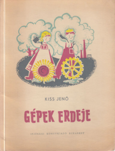 Kiss Jen - Gpek erdeje (szocrel gyermekversek)- dediklt