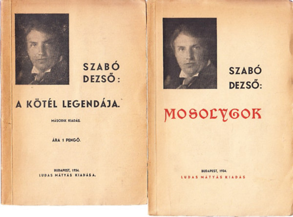 Szab Dezs - 2 db ktet a Szab Dezs Fzetek sorozatbl: A ktl legendja + Mosolygok