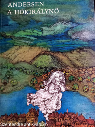 H. C. Andersen - A h�kir�lyn�