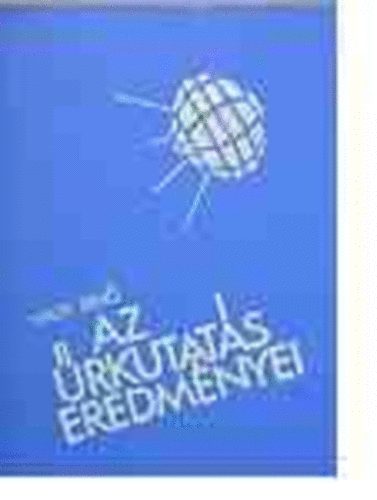 Nagy Ern - Az rkutats eredmnyei