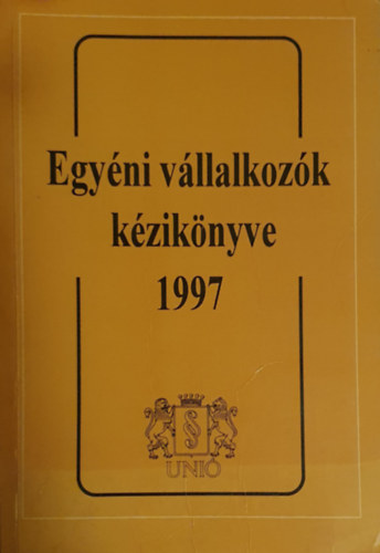 Egy�ni v�llalkoz�k k�zik�nyve 1997