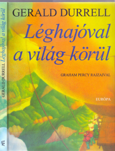 Gerald Durrell - Lghajval a vilg krl (Graham Percy rajzaival)