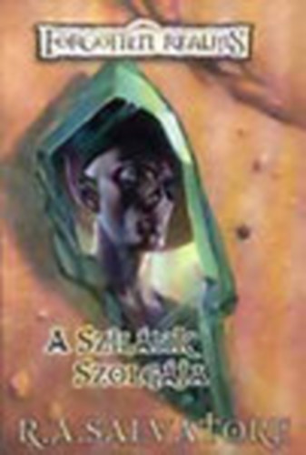 R. A. Salvatore - A szilnk szolgja