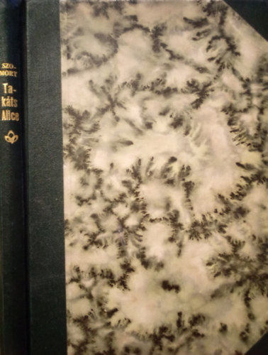 Szomory Dezső - Takáts Alice