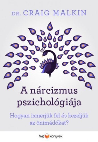 Dr. Craig Malkin - A nrcizmus pszicholgija