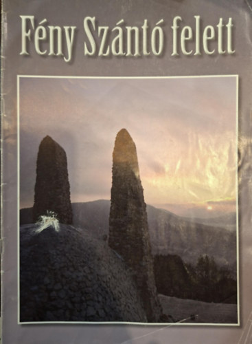 Szőnyi József - Fény Szántó felett