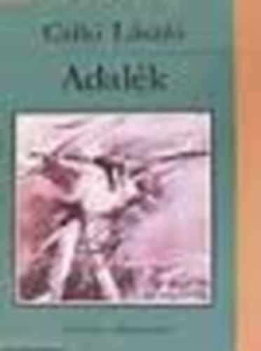 Csiki Lszl - Adalk