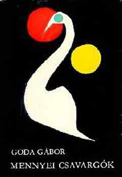 Goda G�bor - Mennyei csavarg�k