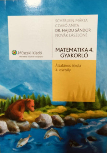 Nov�k L�szl�n�; Scherlein M�rta; Dr. Hajdu S�ndor - Matematika 4. gyakorl� - �ltal�nos iskola 4. oszt�ly