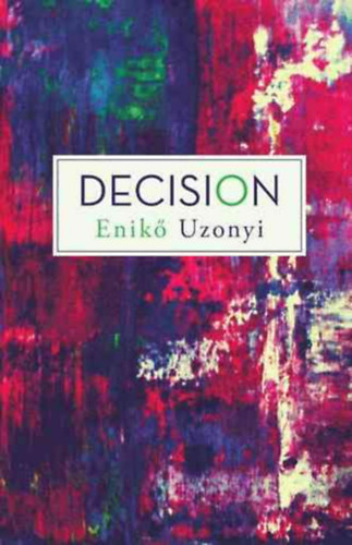 Uzonyi Enikő - DecisiOn
