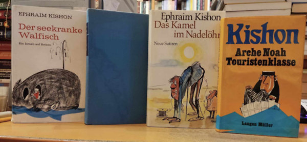 Ephraim Kishon  (Kishont Ferenc) - 4 db Kishon: Arche Noah Touristenklasse + Das Kamel im Nadelhr + Der seekranke Walfisch + Mein Freund Jossele und andere neue Satiren