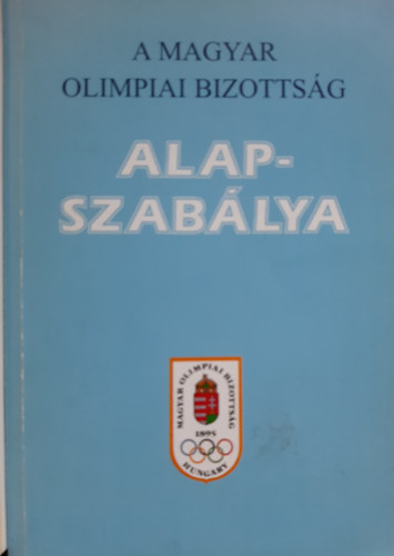 A Magyar Olimpiai Bizottsg alapszablya
