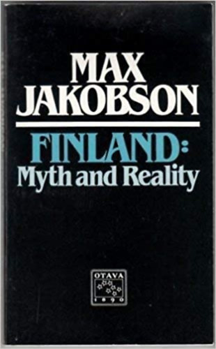 Max Jakobson - Finland: Myth and reality