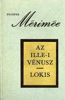 Prosper Mérimée - Az ille-i Vénusz-Lokis