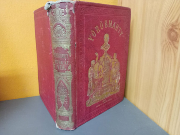 V�r�smarty Mih�ly - V�r�smarty minden munk�i: Mar�t b�n - Az �ldozat - Czillei �s a hunyadiak (Dr�mai k�ltem�nyek 1821-1844)