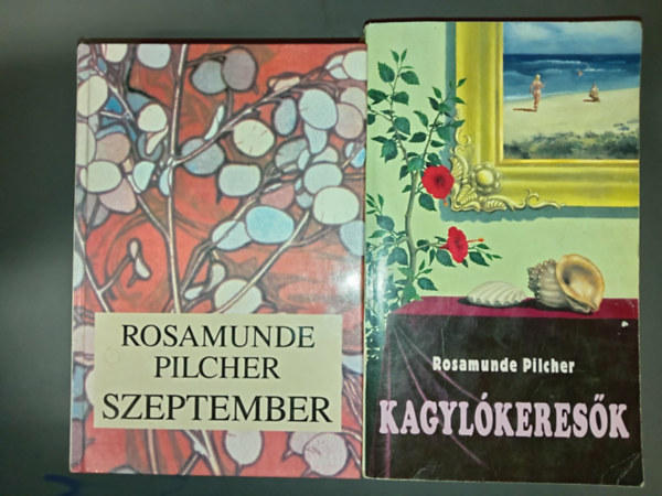 Rosamunde Pilcher - 2 db Rosamunde Pilcher reg�ny: Szeptember + Kagyl�keres�k