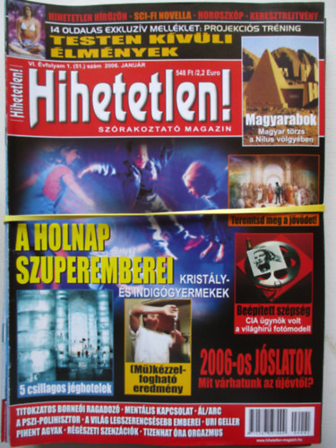 Hihetetlen magazin 2006/1-12. (Teljes vfolyam, lapszmonknt)