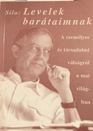 Silo - Levelek bar�taimnak