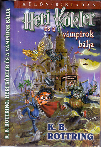 K. B. Rottring - Heri Kkler s a vmprok blja