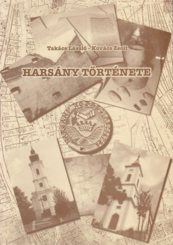 Kov�cs Zsolt Tak�cs L�szl� - Hars�ny t�rt�nete