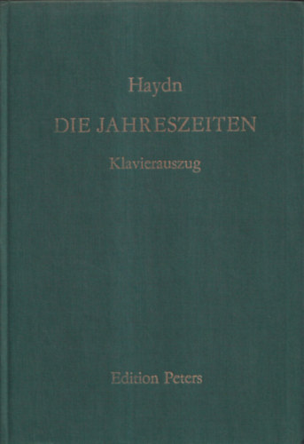 Kurt Soldan  Joseph Haydn (szerk.) - Die Jahreszeiten (Klavierauszug)