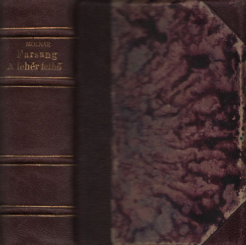 Moln�r Ferenc - Farsang - A feh�r felh� (2 m� egybek�tve)