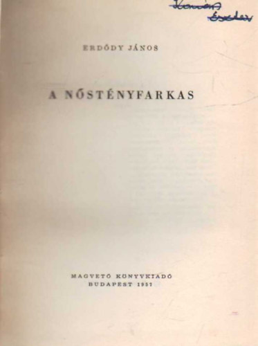 Erd�dy J�nos - A n�st�nyfarkas