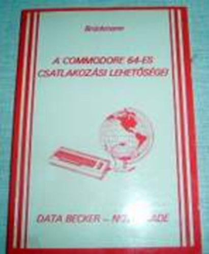 Br�ckmann - A Commodore 64-es csatlakoz�si lehet�s�gei