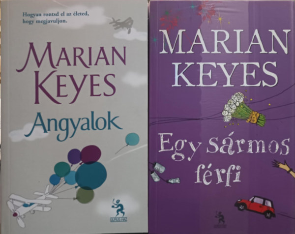 Marian Keyes - Angyalok + Egy srmos frfi  (2 ktet )