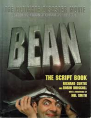 Bean: The Ultimate Disaster Movie Script Book